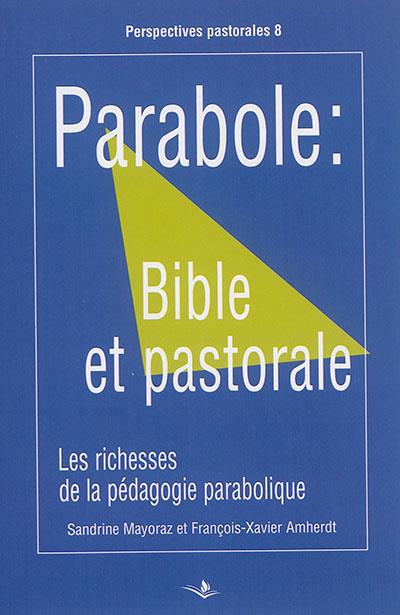 PARABOLE: BIBLE ET PASTORALE