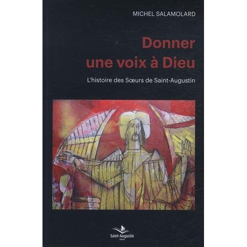 DONNER UNE VOIX A DIEU