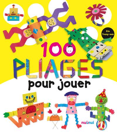 100 PLIAGES POUR JOUER