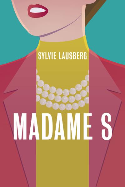 MADAME S