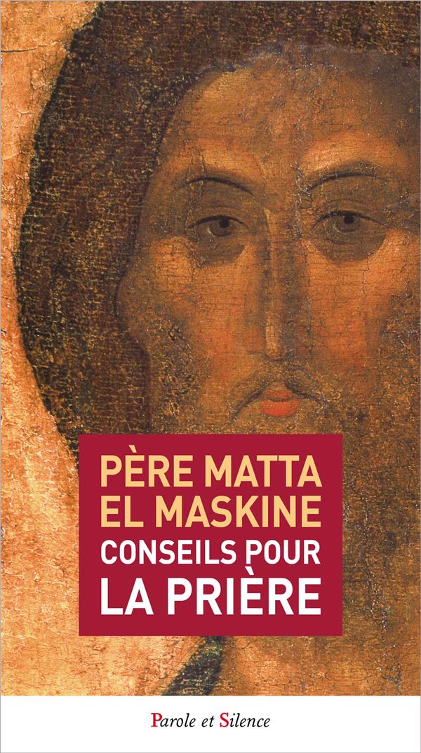 CONSEILS POUR LA PRIERE