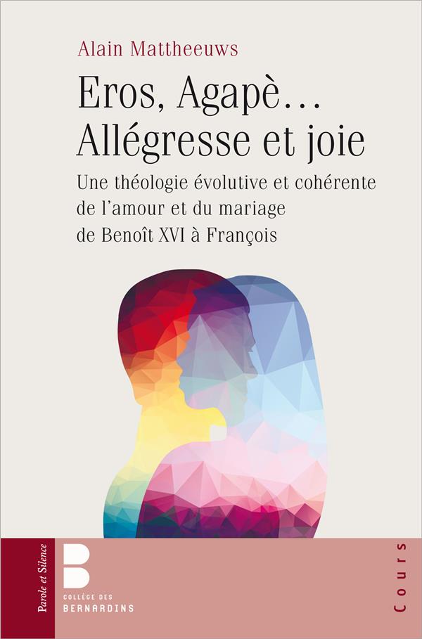 EROS, AGAPE... ALLEGRESSE ET JOIE