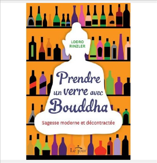 PRENDRE UN VERRE AVEC BOUDDHA
