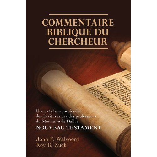 COMMENTAIRE BIBLIQUE DU CHERCHEUR. NOUVEAU TESTAMENT