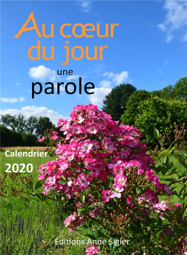 AU COEUR DU JOUR UNE PAROLE - CALENDRIER 2020