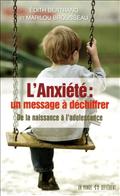 L'ANXIETE : UN MESSAGE A DECHIFFRER