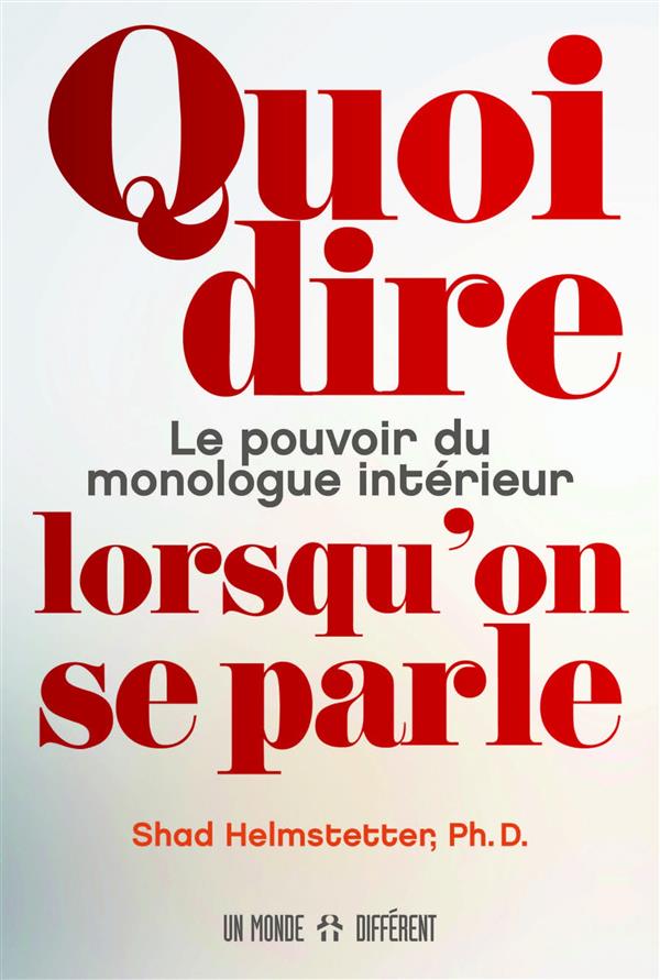 QUOI DIRE LORSQU'ON SE PARLE ?