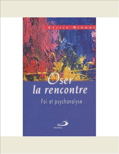 OSER LA RENCONTRE