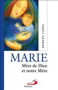 MARIE, MERE DE DIEU ET NOTRE MERE - 112