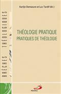 THEOLOGIE PRATIQUE PRATIQUES DE THEOLOGIE