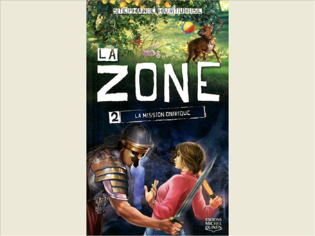 LA ZONE - TOME 2 LA MISSION ONIRIQUE - VOL02