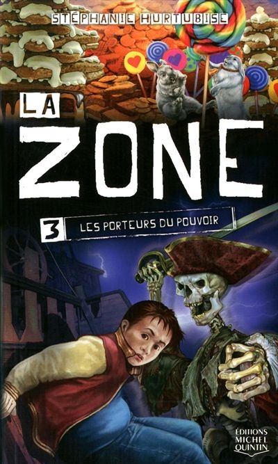 LA ZONE - TOME 3 LES PORTEURS DU POUVOIR - VOL03