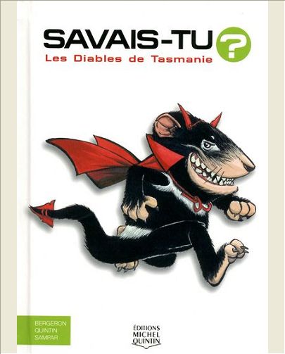 SAVAIS-TU - LES DIABLES DE TASMANIE