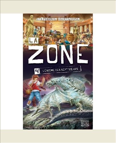 LA ZONE - TOME 4 L'ENIGME DES SEPT SOEURS - VOL04