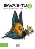SAVAIS-TU - LES CHAUVES-SOURIS