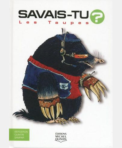 SAVAIS-TU - NUMERO 16 LES TAUPES