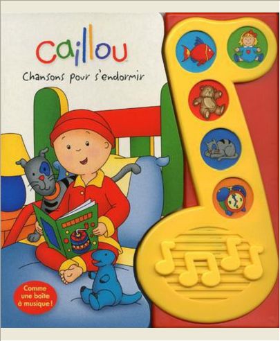 CAILLOU CHANSONS POUR S'ENDORMIR