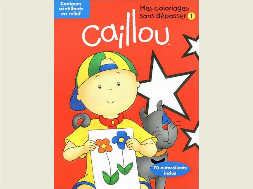 CAILLOU COLORIAGES SANS DEPASSER 1 - VOL01