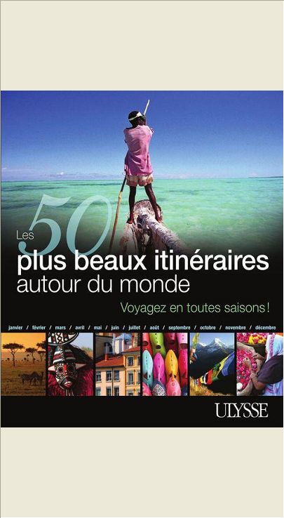 LES 50 PLUS BEAUX ITINERAIRES AUTOUR DU MONDE