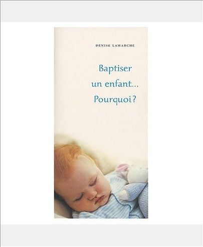 BAPTISER UN ENFANT : POURQUOI ? - L'UNITE
