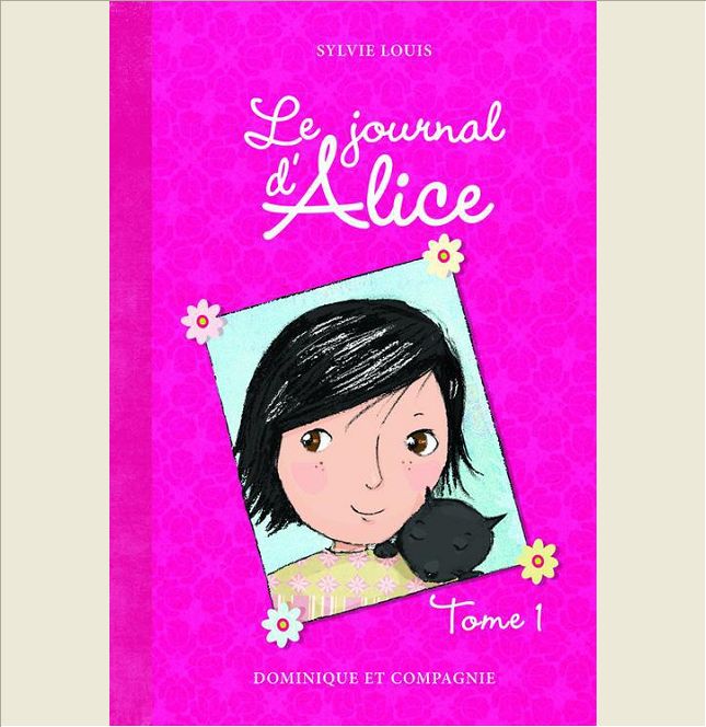 LE JOURNAL D'ALICE - TOME 1