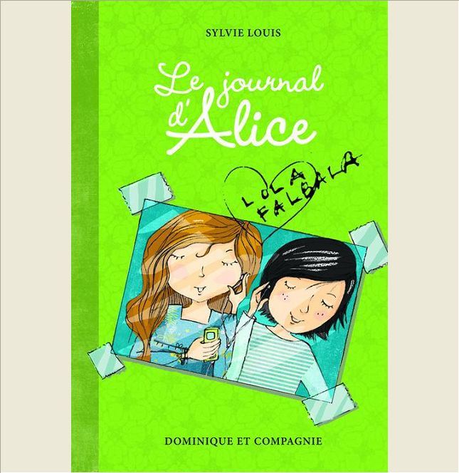 LE JOURNAL D'ALICE - TOME 2 LOLA FALBALA