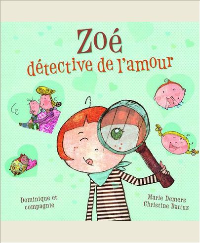 ZOE DETECTIVE DE L'AMOUR