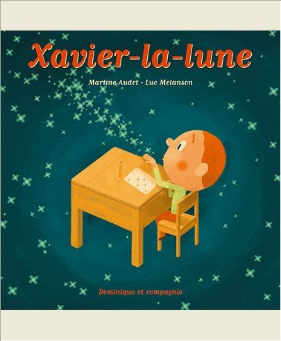 XAVIER-LA-LUNE