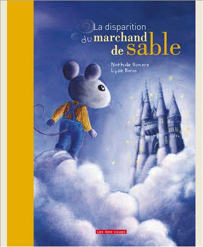 LA DISPARITION DU MARCHAND DE SABLE