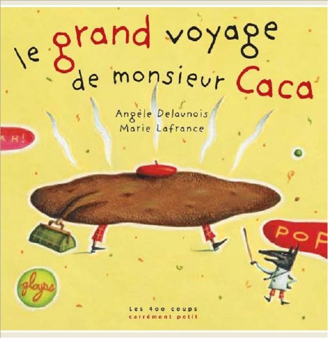 LE GRAND VOYAGE DE MONSIEUR CACA