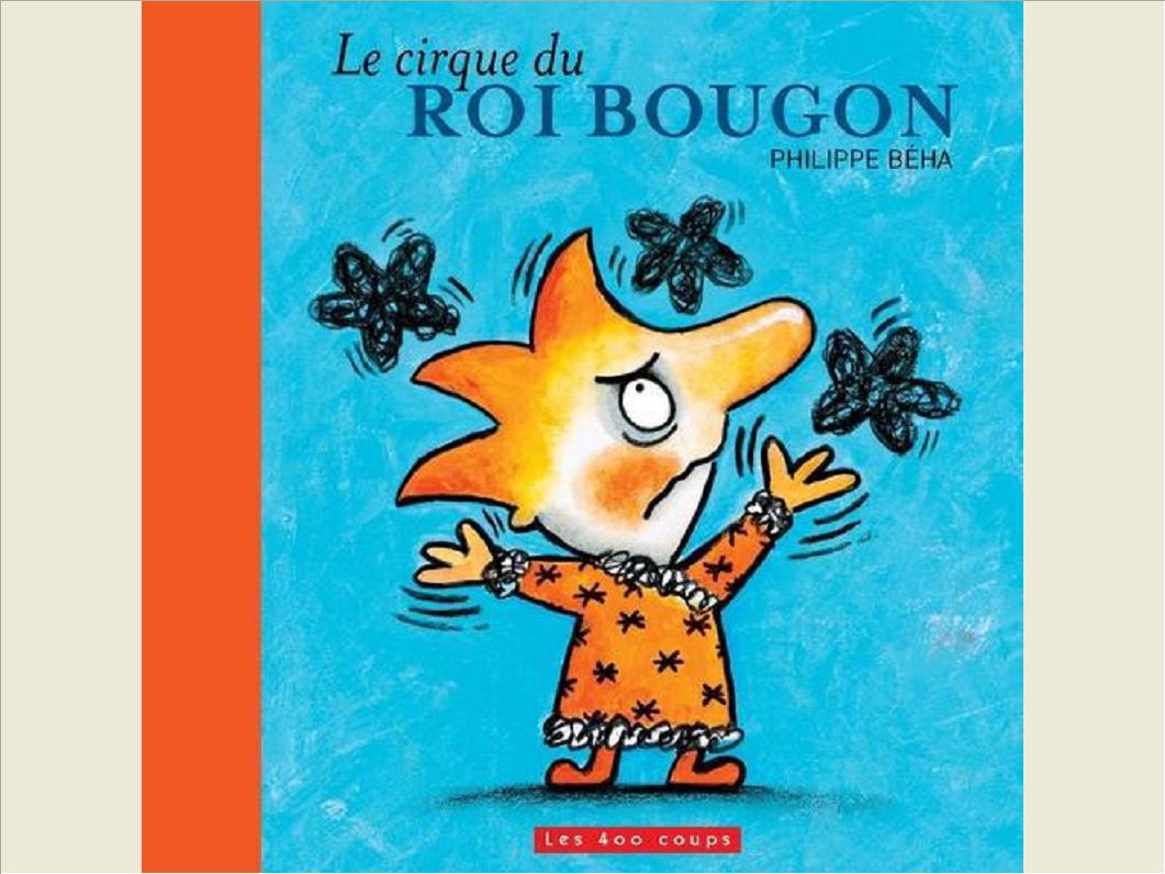 LE CIRQUE DU ROI BOUGON