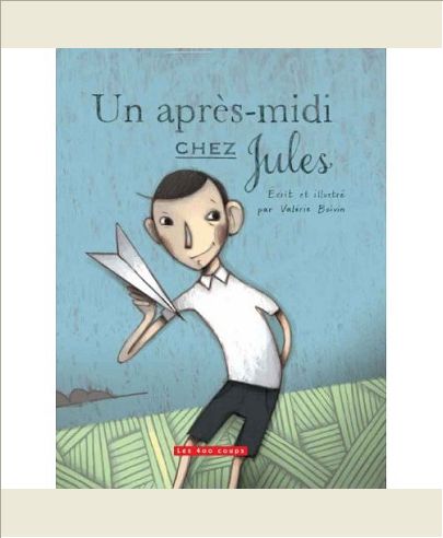 UN APRES-MIDI CHEZ JULES