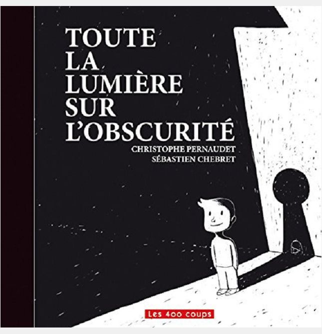 TOUTE LA LUMIERE SUR L'OBSCURITE