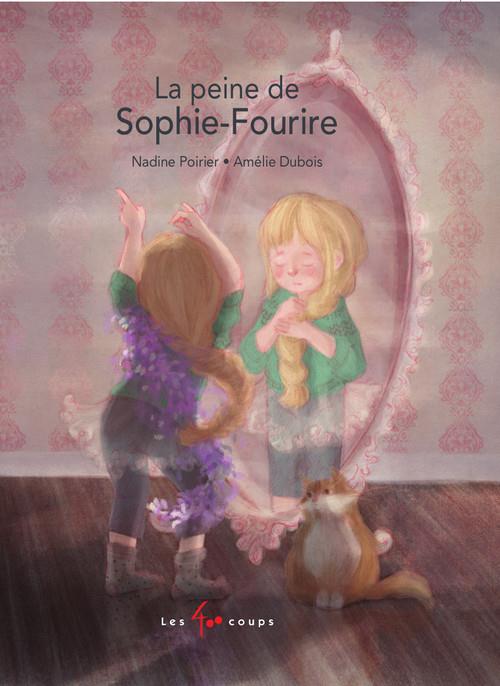LA PEINE DE SOPHIE FOURIRE