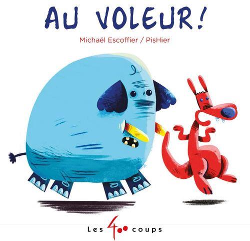 AU VOLEUR !