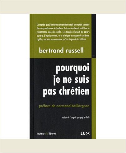 POURQUOI JE NE SUIS PAS CHRETIEN