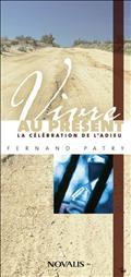 VIVRE AU PRESENT LA CELEBRATION DE L'ADIEU