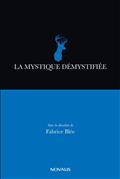 LA MYSTIQUE DEMYSTIFIEE