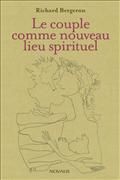 LE COUPLE COMME NOUVEAU LIEU SPIRITUEL