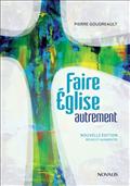 FAIRE EGLISE AUTREMENT - REVUE ET AUGMENTEE
