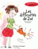LES DIFFICULTES DE ZOE - UNE HISTOIRE SUR LA DEFICIENCE INTELLECTUELLE