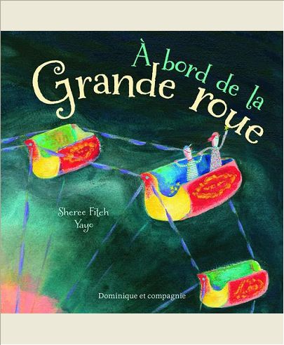 A BORD DE LA GRANDE ROUE