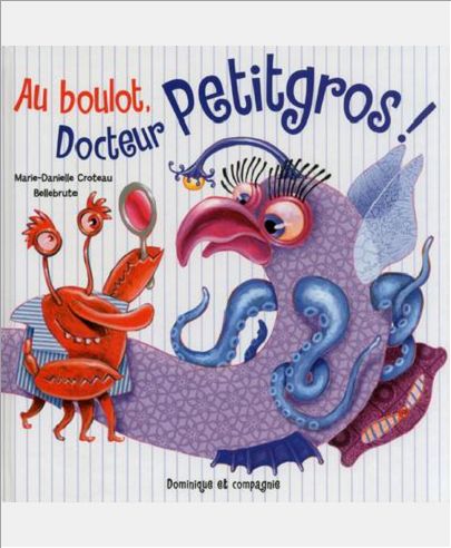 AU BOULOT, DOCTEUR PETITGROS !