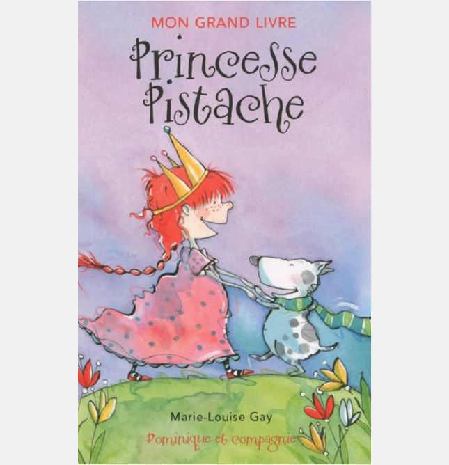 MON GRAND LIVRE - PRINCESSE PISTACHE