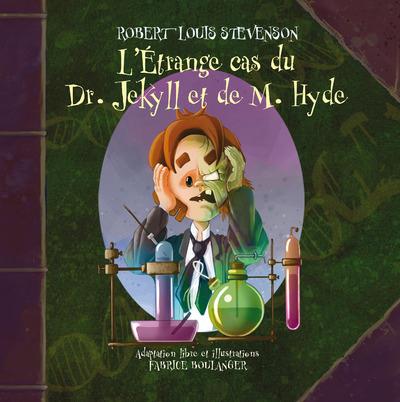 L'ETRANGE CAS DU DR JEKYLL ET DE M. HYDE