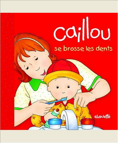 CAILLOU SE BROSSE LES DENTS