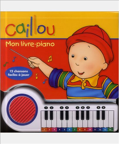 CAILLOU MON LIVRE-PIANO