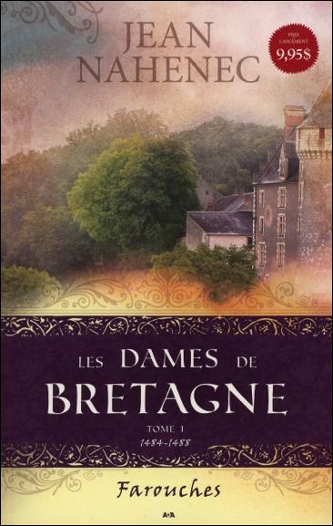 LES DAMES DE BRETAGNE - T1 : FAROUCHES