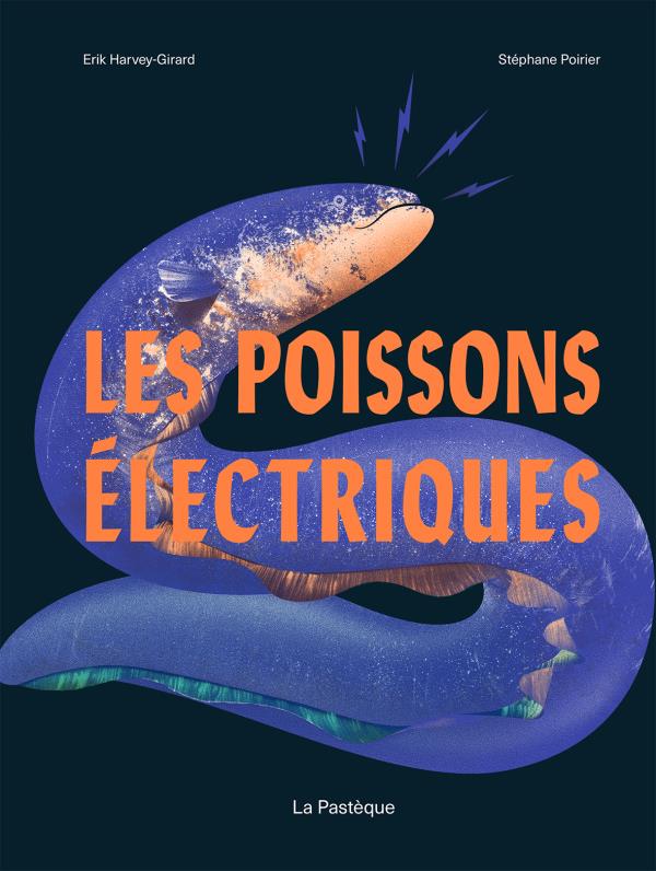 LES POISSONS ELECTRIQUES