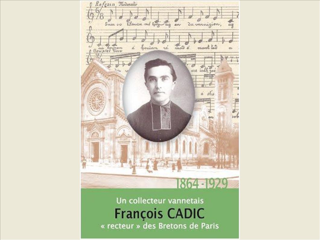 FRANCOIS CADIC RECTEUR DES BRETONS DE PARIS